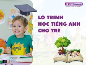 Thumbnail lộ trình học Tiếng Anh cho trẻ
