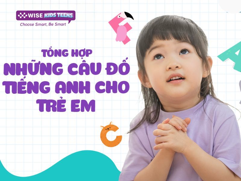 Cấu đố tiếng Anh trẻ em