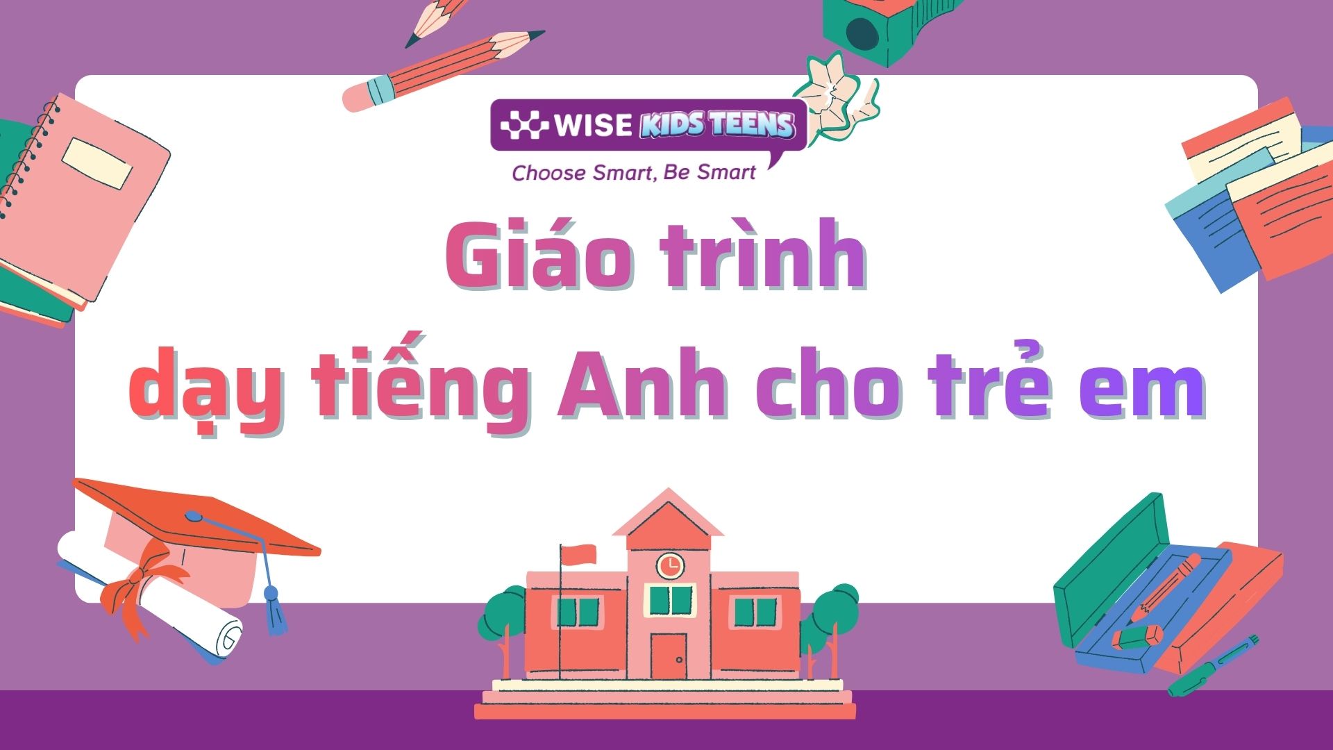 Giáo trình dạy tiếng anh cho trẻ em