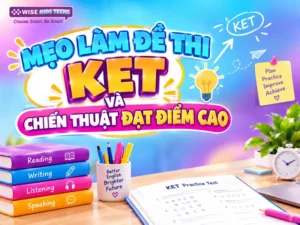 Mẹo làm đề thi Ket và chiến thuật đạt điểm cao